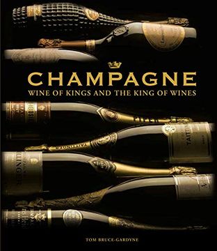 portada Champagne: Wine of Kings and the King of Wines (en Inglés)