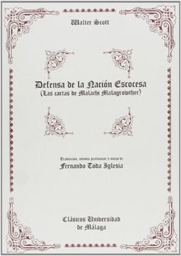 portada Defensa de la nación escocesa (Las cartas de Malachi Malagrowther) (Clásicos Universidad de Málaga)