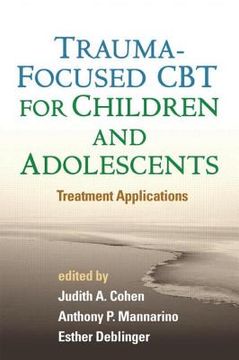 portada Trauma-Focused CBT for Children and Adolescents: Treatment Applications (en Inglés)