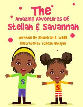 portada The Amazing Adventures of Stellah and Savannah!: "Who Are You" (in English)