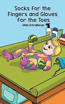 portada Socks for the Fingers and Gloves for the Toes (en Inglés)