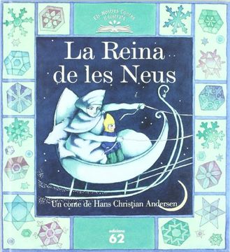 portada La Reina de les Neus (Els nostres contes il.lustrats) (en Catalá)