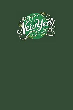 Libro Happy new Year 2020: Not Happy new Year 2020 | 120 Pages | 6