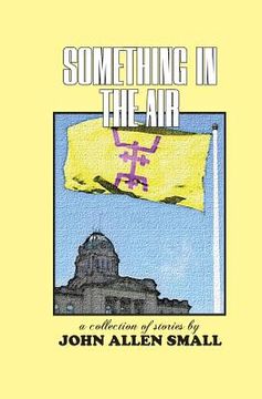 portada Something in the Air: A Collection of Stories (en Inglés)