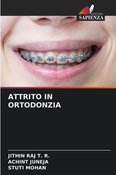 portada Attrito in Ortodonzia (en Italiano)
