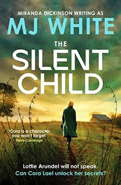 portada The Silent Child (a Cora Lael Mystery): An Addictive Crime Thriller With a Shocking Twist (a Cora Lael Mystery, 2)