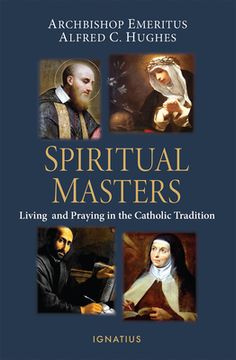 portada Spiritual Masters: Living and Praying in the Catholic Tradition (en Inglés)