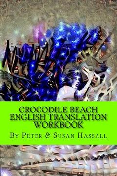portada Crocodile Beach: English Translation Workbook (en Inglés)