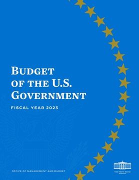 portada Budget of the United States, Fiscal Year 2023 (en Inglés)
