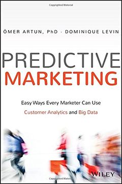 portada Predictive Marketing: Easy Ways Every Marketer Can Use Customer Analytics And Big Data (en Inglés)