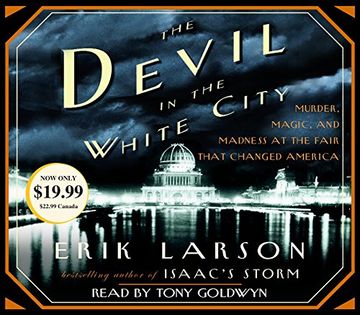 portada The Devil in the White City: Murder, Magic, and Madness at the Fair That Changed America ()