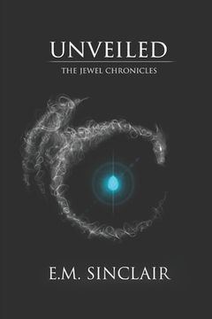 portada Unveiled: Book One of The Jewel Chronicles (en Inglés)