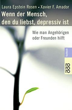 portada Wenn der Mensch, den du Liebst, Depressiv Ist: Wie man Angehörigen Oder Freunden Hilft (en Alemán)
