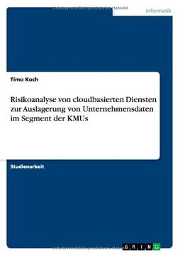 portada Risikoanalyse von cloudbasierten Diensten zur Auslagerung von Unternehmensdaten im Segment der KMUs (German Edition)