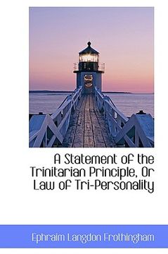 portada a statement of the trinitarian principle, or law of tri-personality (en Inglés)