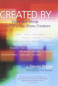 portada Created by . . .: Inside the Minds of Tv's Top Show Creators (in English)