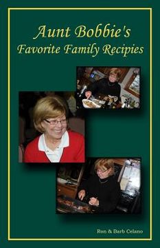 portada Aunt Bobbie`s Favorite Family Recipes (en Inglés)