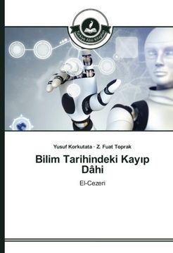 portada Bilim Tarihindeki Kayıp Dâhi: El-Cezeri (Turkish Edition)