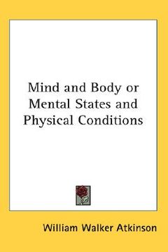 portada mind and body or mental states and physical conditions (en Inglés)