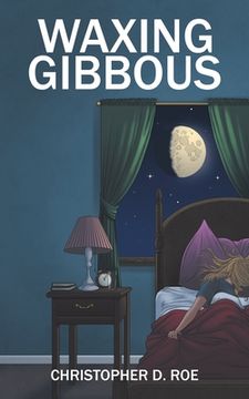portada Waxing Gibbous (en Inglés)