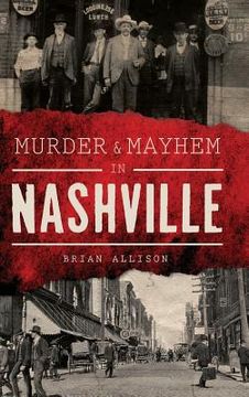 portada Murder & Mayhem in Nashville (en Inglés)