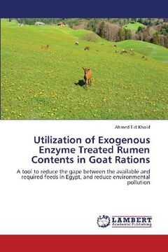portada Utilization of Exogenous Enzyme Treated Rumen Contents in Goat Rations