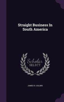 portada Straight Business In South America