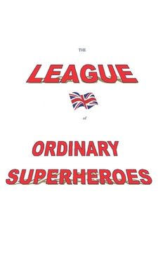 portada The League of Ordinary Superheroes (en Inglés)