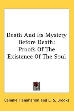 portada death and its mystery before death: proofs of the existence of the soul