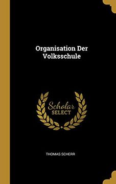 portada Organisation Der Volksschule (in German)