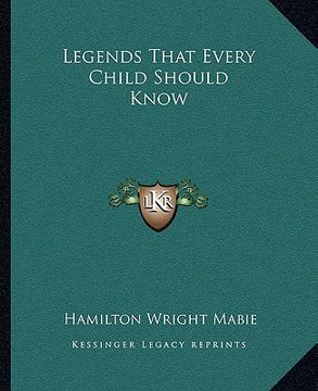 portada legends that every child should know (in English)