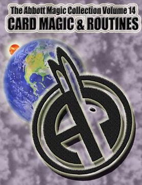 portada The Abbott Magic Collection Volume 14: Card Magic & Routines