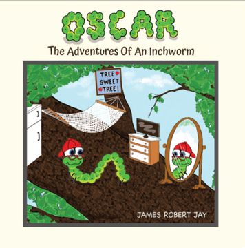 portada Oscar: The Adventures Of An Inchworm (en Inglés)