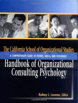 portada The California School of Organizational Studies Handbook of Organizational Consulting Psychology: A Comprehensive Guide to Theory, Skills, and Techniques (in English)