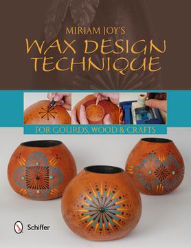 portada Miriam Joy's wax Design Technique (en Inglés)