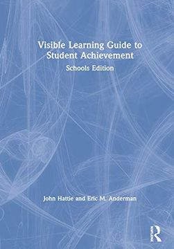 portada Visible Learning Guide to Student Achievement: Schools Edition (in English)