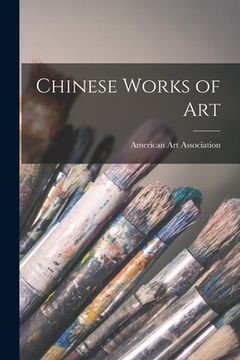 portada Chinese Works of Art (en Inglés)