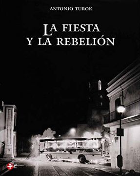 portada Fiesta y la Rebelion, la