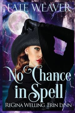 portada No Chance in Spell (Large Print) (in English)