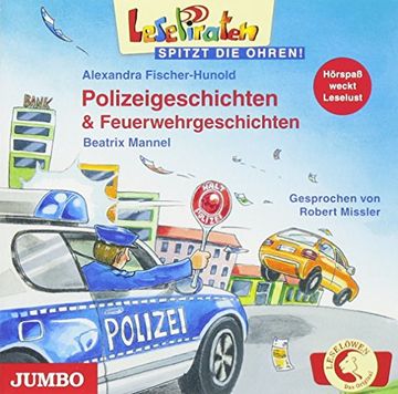 portada Lesepiraten - Spitzt die Ohren! Polizeigeschichten & Feuerwehrgeschichten (en Alemán)