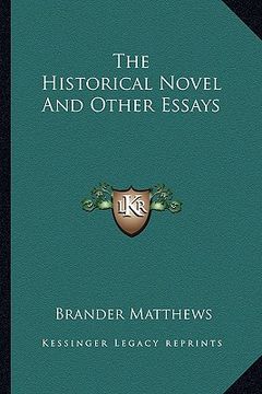 portada the historical novel and other essays (en Inglés)