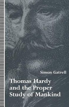 portada Thomas Hardy and the Proper Study of Mankind (en Inglés)