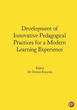 portada Development of Innovative Pedagogical Practices for a Modern Learning Experience (in English)