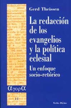 portada Redaccion de los Evangelios y la Politic: Un Enfoque Socio-Retórico (Ágora) (in Spanish)