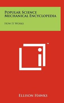 portada popular science mechanical encyclopedia: how it works (in English)