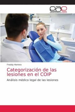 portada Categorización de las Lesiones en el Coip: Análisis Médico Legal de las Lesiones (in Spanish)