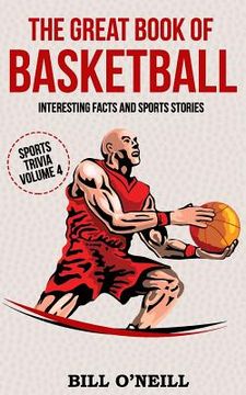 portada The Great Book of Basketball: Interesting Facts and Sports Stories 
