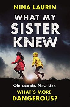 portada What my Sister Knew: A Twisty and Gripping Psychological Thriller (en Inglés)