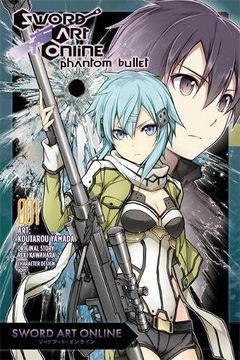 portada Sword art Online: Phantom Bullet, Vol. 1 (Manga) (en Inglés)