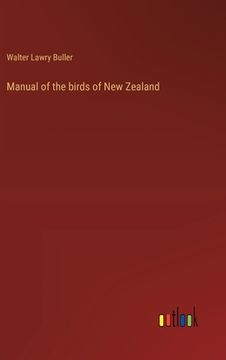 portada Manual of the birds of New Zealand (in English)